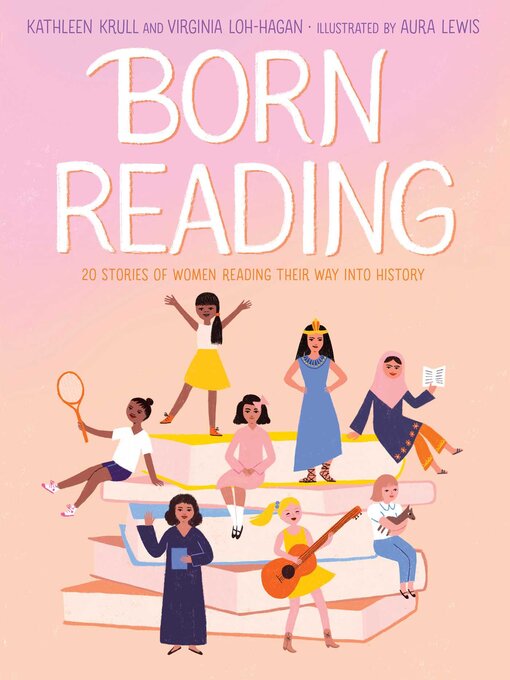 Title details for Born Reading by Kathleen Krull - Available